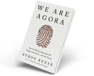 We Are Agora Book Byron Reese
